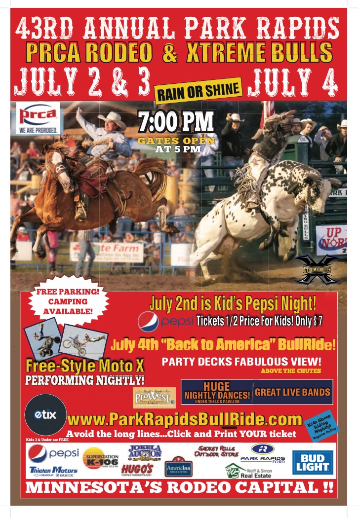 43rd Annual PRCA/ XTREME BULLS July 2, 3, 4 Park Rapids PRCA ProRodeo